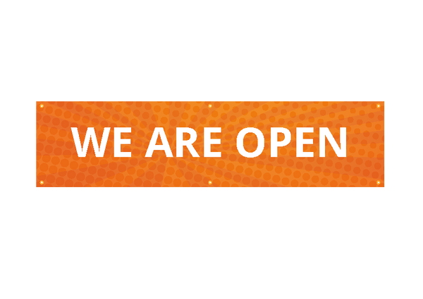 We are open banners