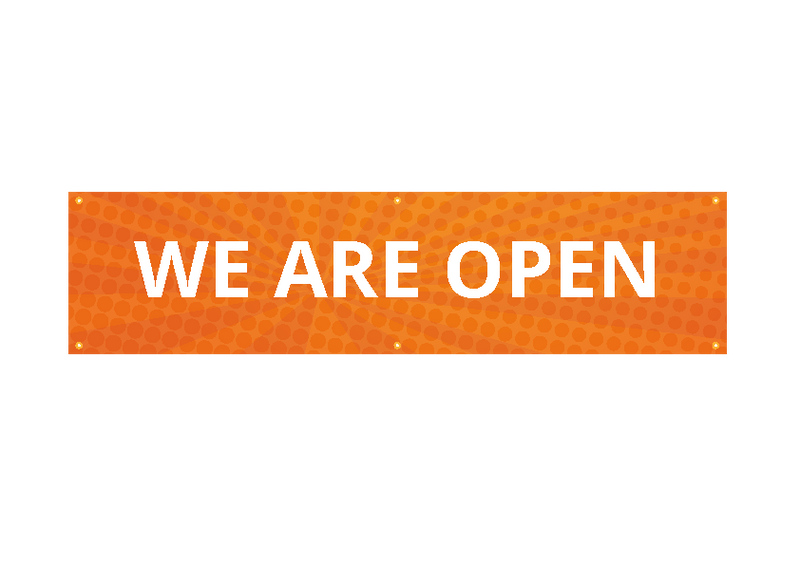 We are open banners