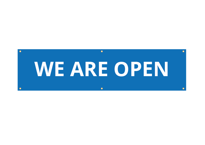 We are open banners