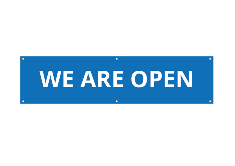 We are open banners